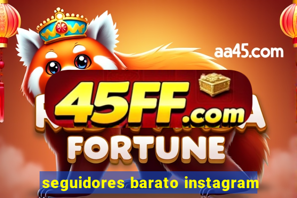 seguidores barato instagram